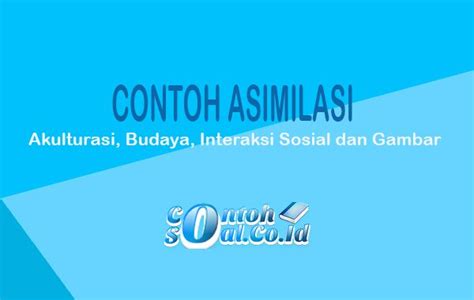 Contoh Asimilasi
