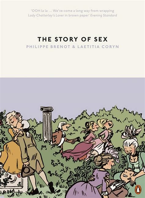 The Story Of Sex Philippe Brenot Laetitia Coryn