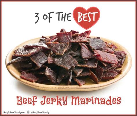 Because most people will probably want to begin with a ground beef recipe, here's an additional way to make jerky from the ground meat, although with a jerky gun, food dehydrator, and meat tenderizer. 3 Of The BEST Beef Jerky Marinade Recipes! - Simple Pure ...