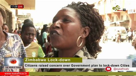 Zimbabwe Lock Down Citizens Raised Concern Over Government Plan To Lock Down Cities Twt News