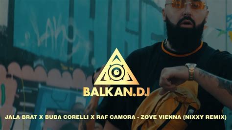 jala brat x buba corelli x raf camora zove vienna nixxy remix youtube