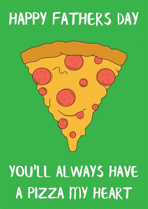 Your dad is someone who can stand as a symbol of. Happy Fathers Day - Pizza | Father's Day Cards 👨 ️🍺 | Send ...