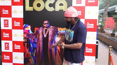 Entry Shots Launch Of Yo Yo Honey Singhs Single Loca Youtube