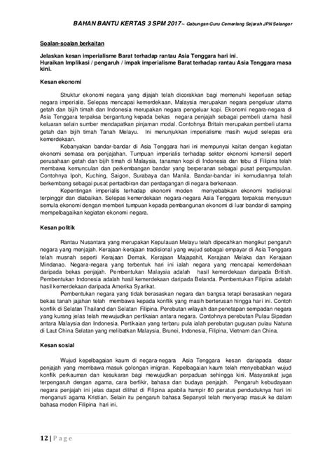 Imperialisme bermaksud dasar sesebuah negara meluaskan pengaruhnya dengan menyebarkan budaya hidup. Sejarah Kertas 3 SPM 2017 - Bahan Bantu Jawapan