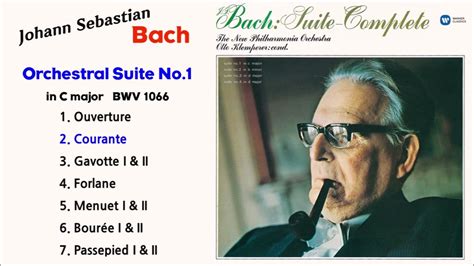g선상의 아리아 가 있는 [바흐 관현악 모음곡 1~4번] 전곡 bach orchestral suite no 1~4 complete bwv 1066~1069 youtube