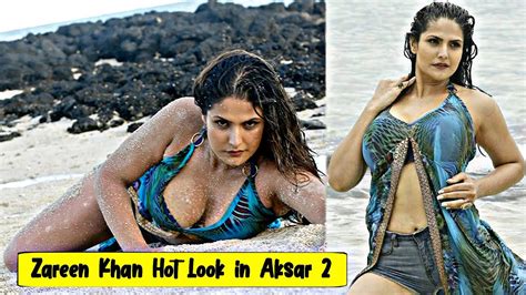 Zareen Khan Hot Look Aksar 2 Movie Zareen Khan Movies Latest News Youtube