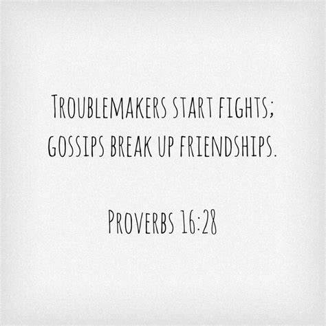 Proverbs 1628 Troublemakers Start Fights Gossips Break Up Friendships