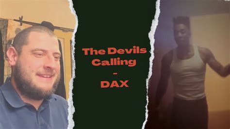 The Devils Calling Dax Uk Independent Artist Reacts Epic Youtube
