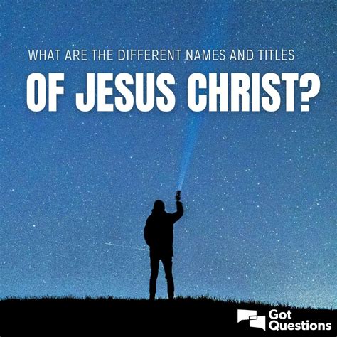 What Are The Different Names And Titles Of Jesus Christ