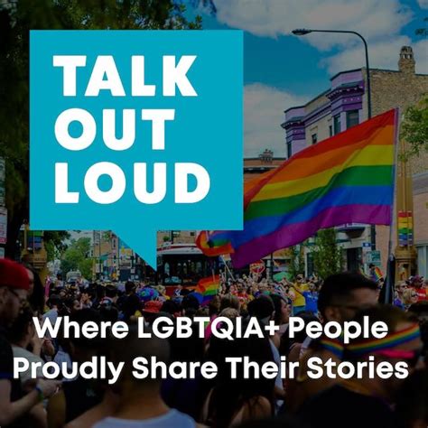 Talk Out Loud Lesbian Gay Bisexual Transgender Queer Intersex Lgbt Lgbtq Stories Podcast