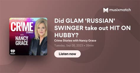 Did Glam Russian Swinger Take Out Hit On Hubby Transcript Crime