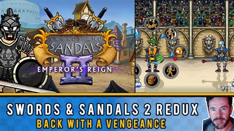 Swords And Sandals 2 Redux Back With A Vengeance Oli Plays 25 Youtube