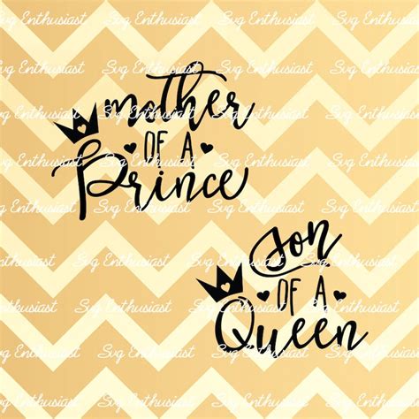 Mother Of A Prince Svg Son Of A Queen Svg Mothers Day Etsy