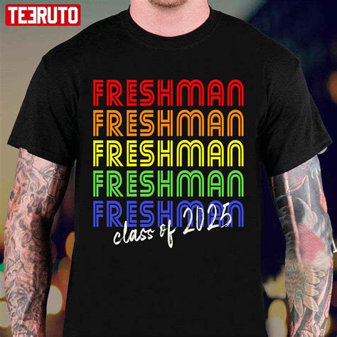 Freshman For Class Of 2025 Rainbow Unisex T Shirt