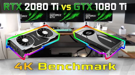 4k Benchmark Geforce Rtx 2080 Ti Vs Gtx 1080 Ti Gaming
