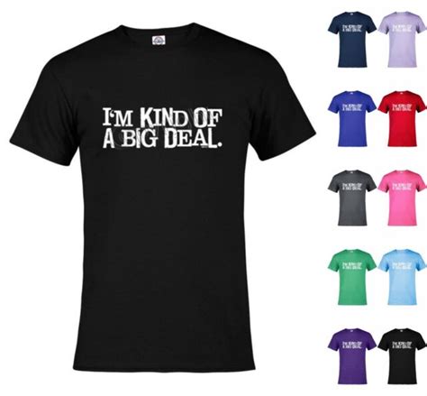 Im Kind Of Big Deal Humor Graphic Tee Funny T Shirt Adult P114 Ebay