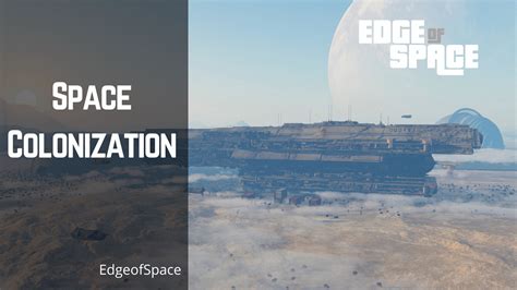Space Colonization Edge Of Space