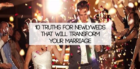 10 truths for newlyweds that will transform your marriage frank powell