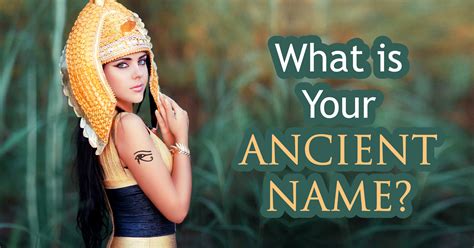 What Is Your Ancient Name Quiz