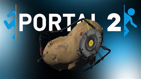 Glados The Potato Portal Part Youtube