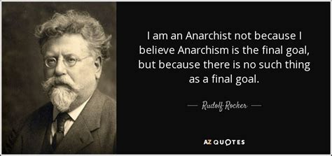 See more ideas about anarchy quotes, anarchy, quotes. TOP 25 ANARCHISM QUOTES (of 185) | A-Z Quotes