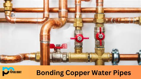 Bonding Copper Water Pipes A Step By Step Guide