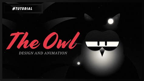 The Owl Design And Animation After Effects Tutorial Youtube