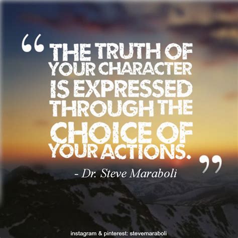 Why are you the best person for the job? "The truth of your character is expressed through the ...