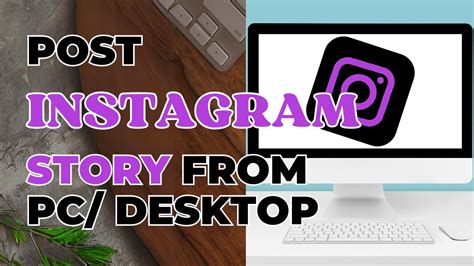 How To Post Instagram Story From Pc Or Desktop Youtube