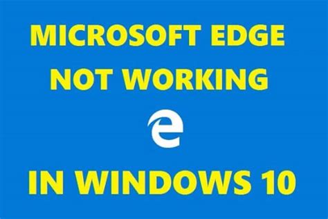 Solved Microsoft Edge Not Responding In Windows Microsoft Edge Hot
