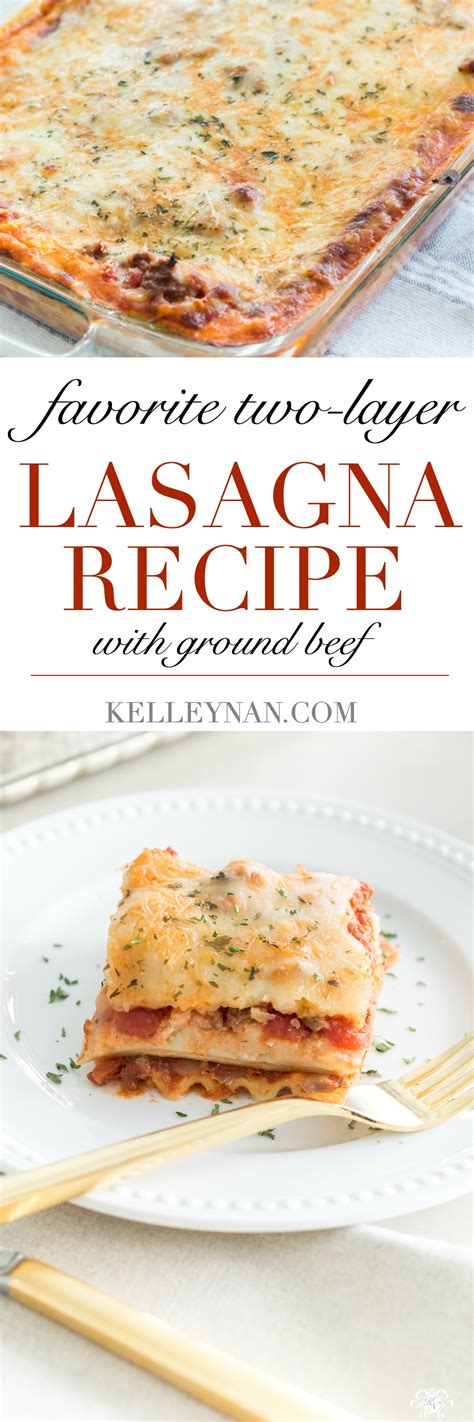 Favorite Two Layer Lasagna Recipe With Ground Beef