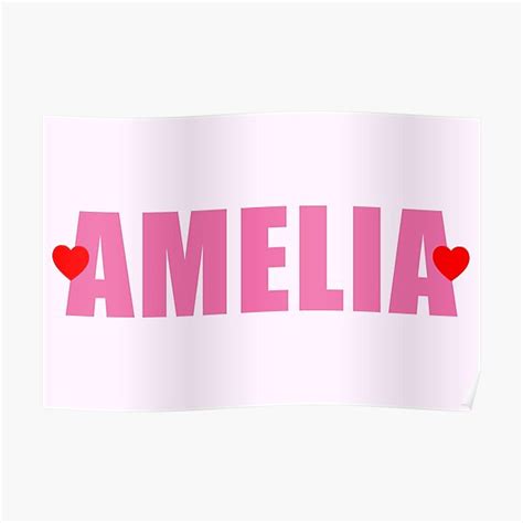 Amelia Name Posters Redbubble