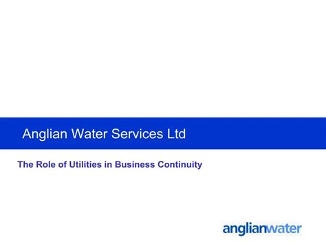Ppt Anglian Water Services Ltd Powerpoint Presentation Free Download