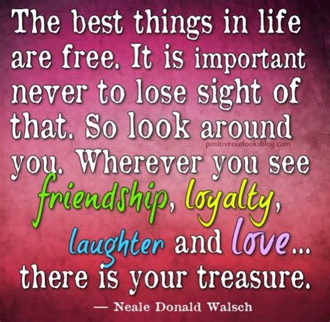 The Best Things In Life Are Free Image Quotes Favorite Words