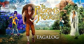 The Pilgrim's Progress (Tagalog) | Full Movie | John Rhys-Davies | Ben Price | Kristyn Getty