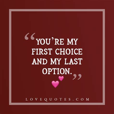 My Last Option Love Quotes