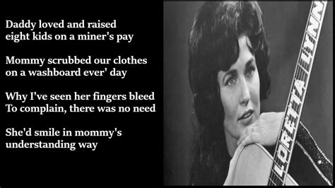 Loretta Lynn Coal Miners Daughter Lyrics Youtube