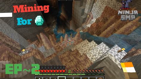 Mining For Find Diamonds Ninja Smp Ep2 Minecraft Gameplay Bangla