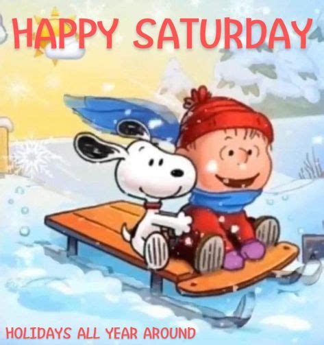 210 Best Happy Saturday Ideas In 2021 Happy Saturday Snoopy Love