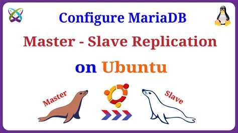 How To Configure MariaDB Server Replication Master Slave On Ubuntu YouTube