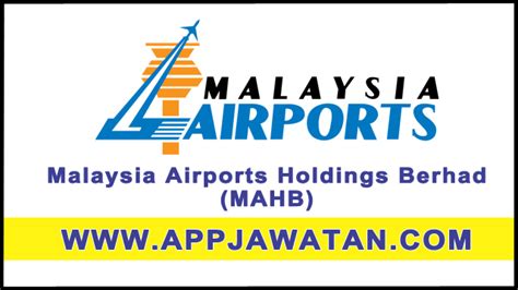Jawatan Kosong Kerajaan 2017 Di Malaysia Airports Holdings Berhad Mahb