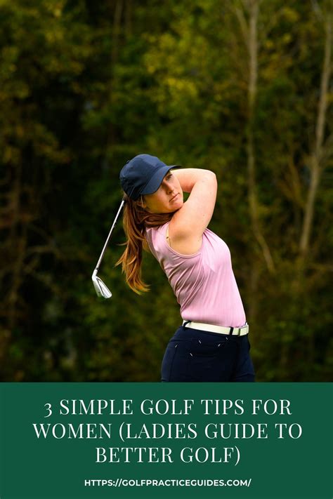 3 Simple Golf Tips For Women Ladies Guide To Better Golf In 2021 Golf Tips Golf Lessons