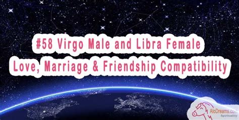 58 virgo male and libra female love marriage and friendship compatibility