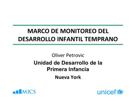 Marco De Monitoreo Del Desarrollo Infantil Temprano