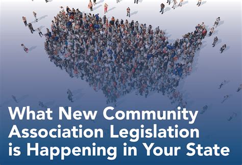 What New Community Association Legislation Is Happening In Your State Cai Advocacy Blog