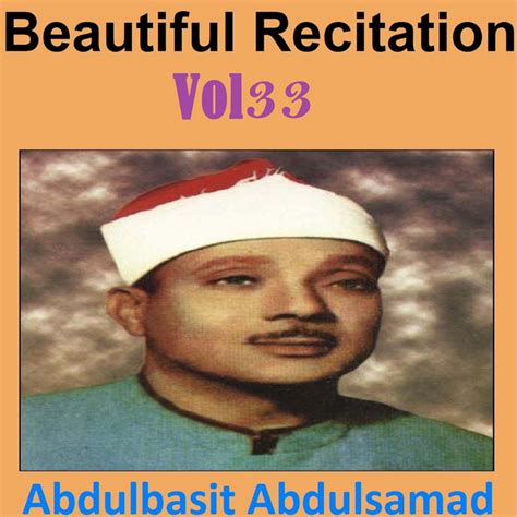 Beautiful Recitation Vol 33 Quran Coran Islam Album By Abdul
