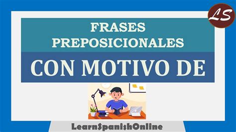 Con Motivo De Frases Preposicionales Aprender Español Con Ejemplos