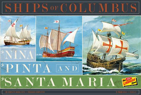 Ships Of Columbus Nina Pinta And Santa Maria Sailing Ships 3 Kits