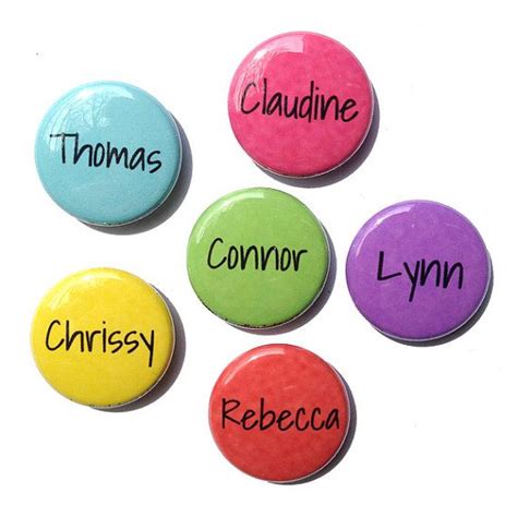 Custom Name Magnets Or Name Pinback Buttons 1 Inch Or 2 14 Inch