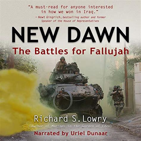 New Dawn The Battles For Fallujah By Richard S Lowry Audiobook